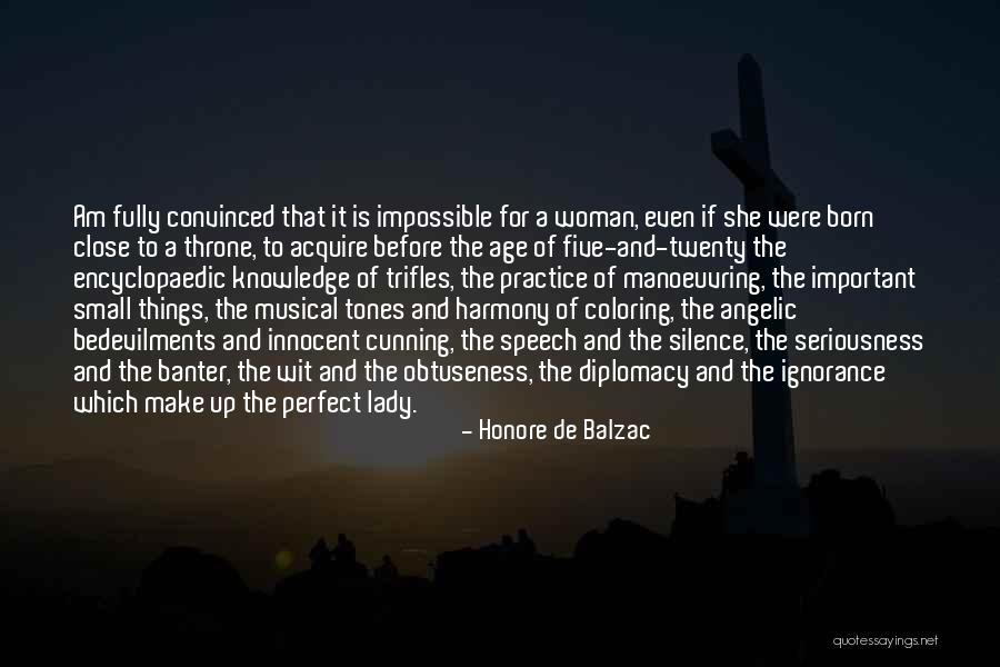 Perfect Woman For Me Quotes By Honore De Balzac