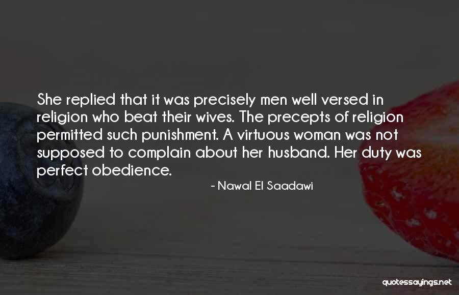 Perfect Woman For Me Quotes By Nawal El Saadawi Perfect Woman For Me Quotes By Nawal El Saadawi