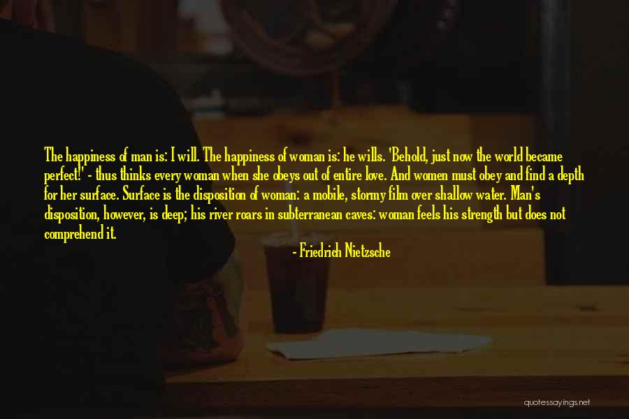 Perfect Woman Is Quotes By Friedrich Nietzsche Perfect Woman Is Quotes By Friedrich Nietzsche