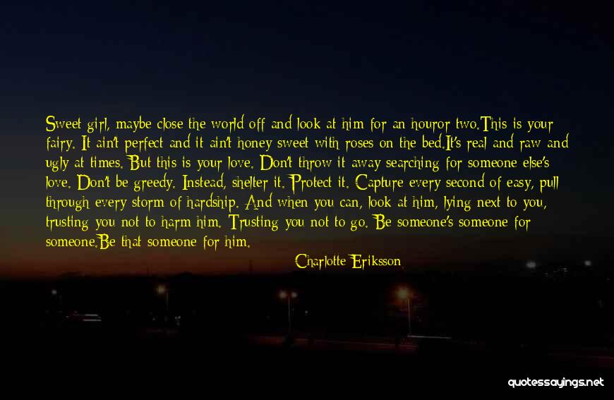 Perfect World Quotes By Charlotte Eriksson