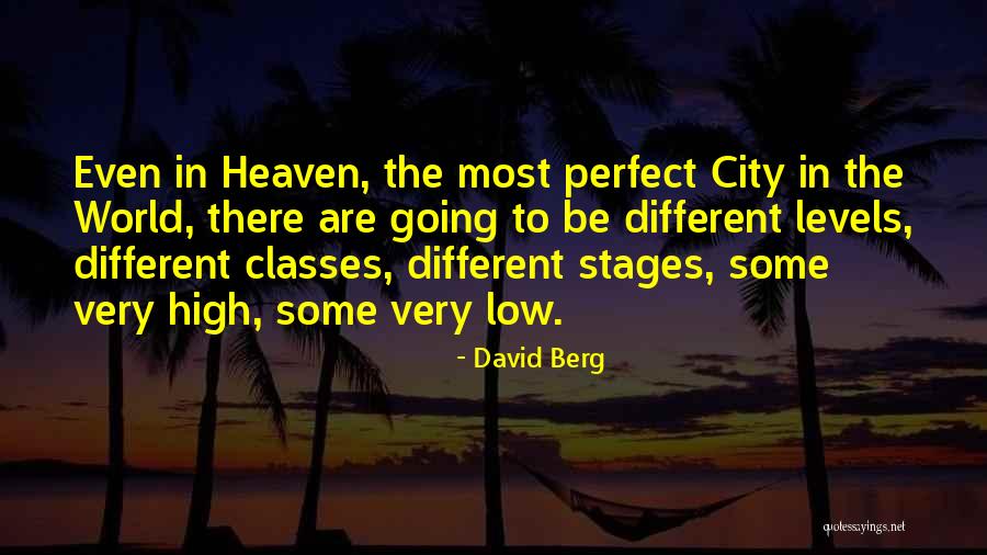 Perfect World Quotes By David Berg