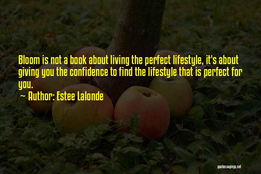 Perfect You Book Quotes By Estee Lalonde