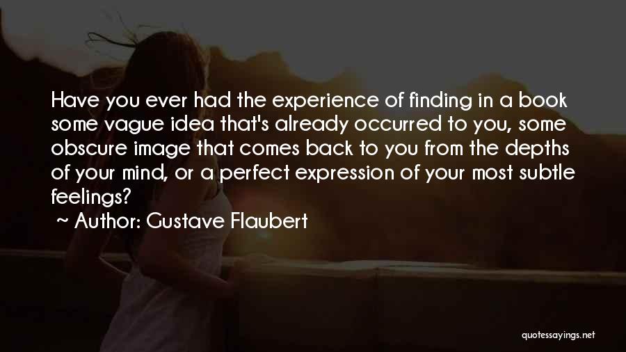 Perfect You Book Quotes By Gustave Flaubert