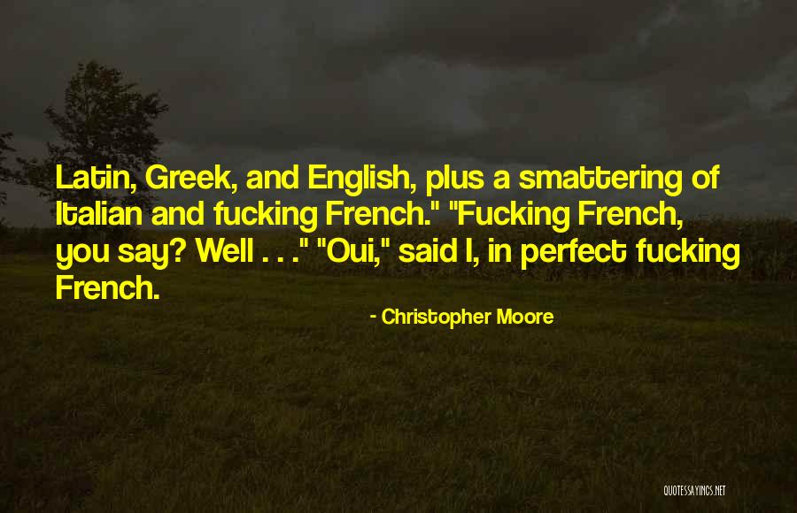 Perfect Your English Quotes By Christopher Moore