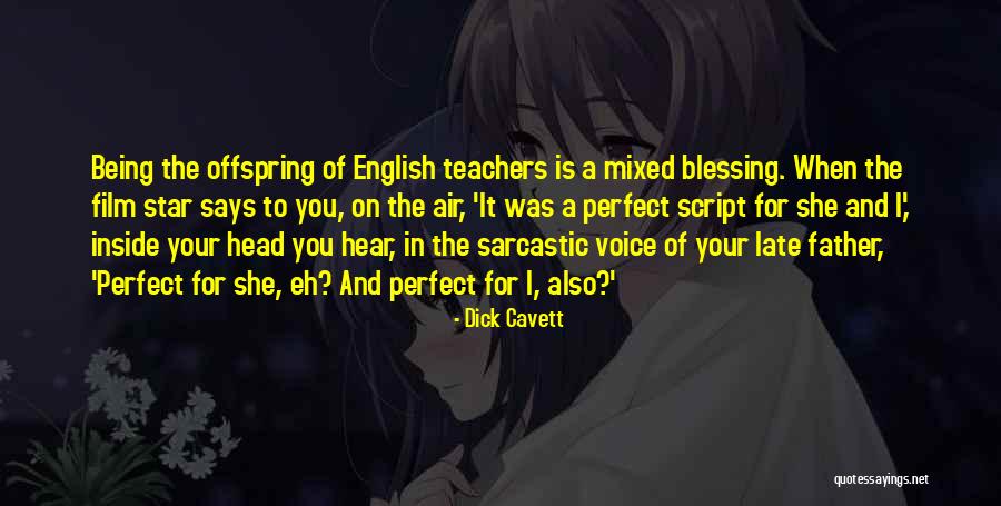 Perfect Your English Quotes By Dick Cavett