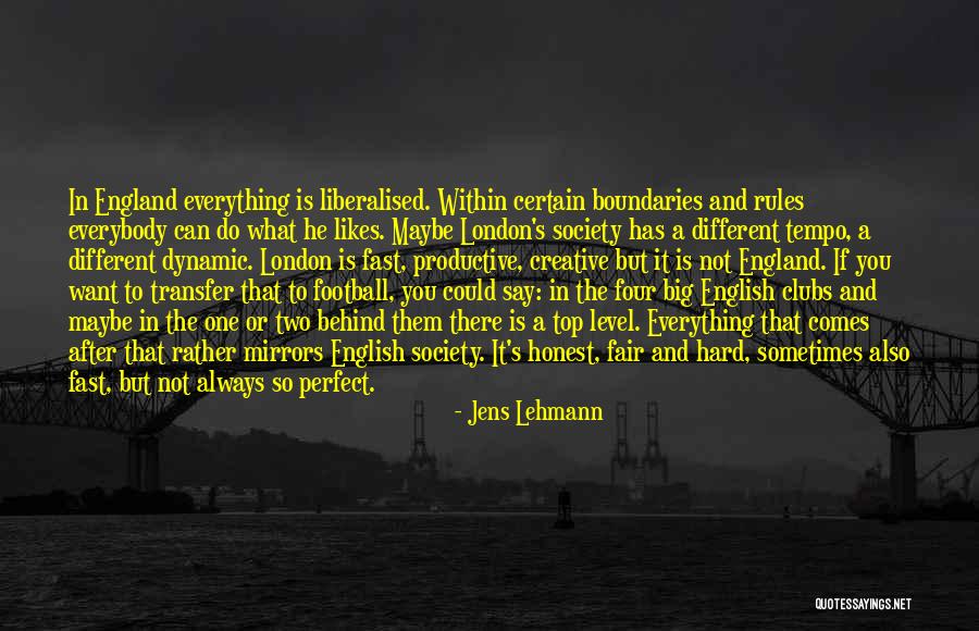 Perfect Your English Quotes By Jens Lehmann
