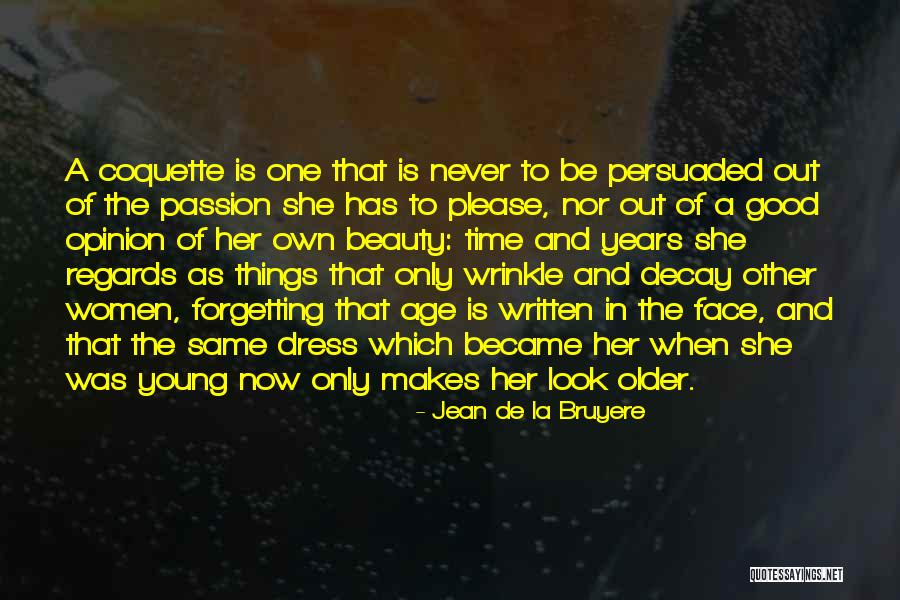 Perfecta Ammo Quotes By Jean De La Bruyere Perfecta Ammo Quotes By Jean De La Bruyere