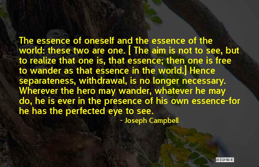Perfected Quotes By Joseph Campbell Perfected Quotes By Joseph Campbell