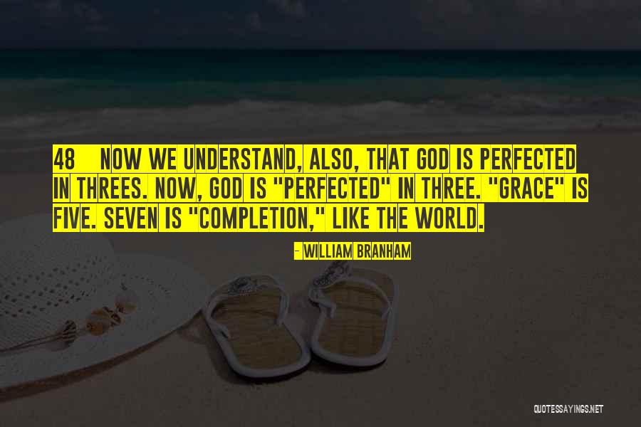 Perfected Quotes By William Branham Perfected Quotes By William Branham