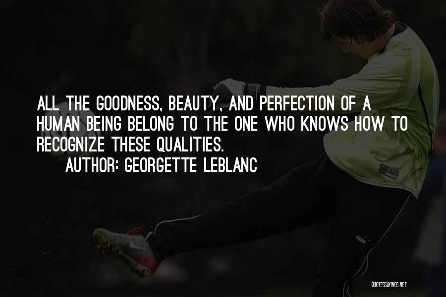 Perfection And Beauty Quotes By Georgette Leblanc