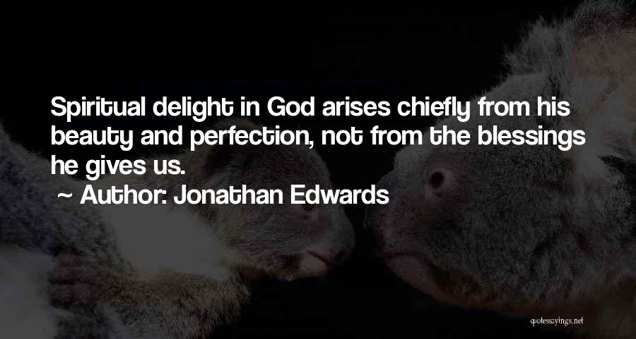 Perfection And Beauty Quotes By Jonathan Edwards