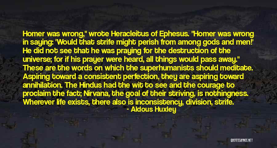 Perfection Exists Quotes By Aldous Huxley