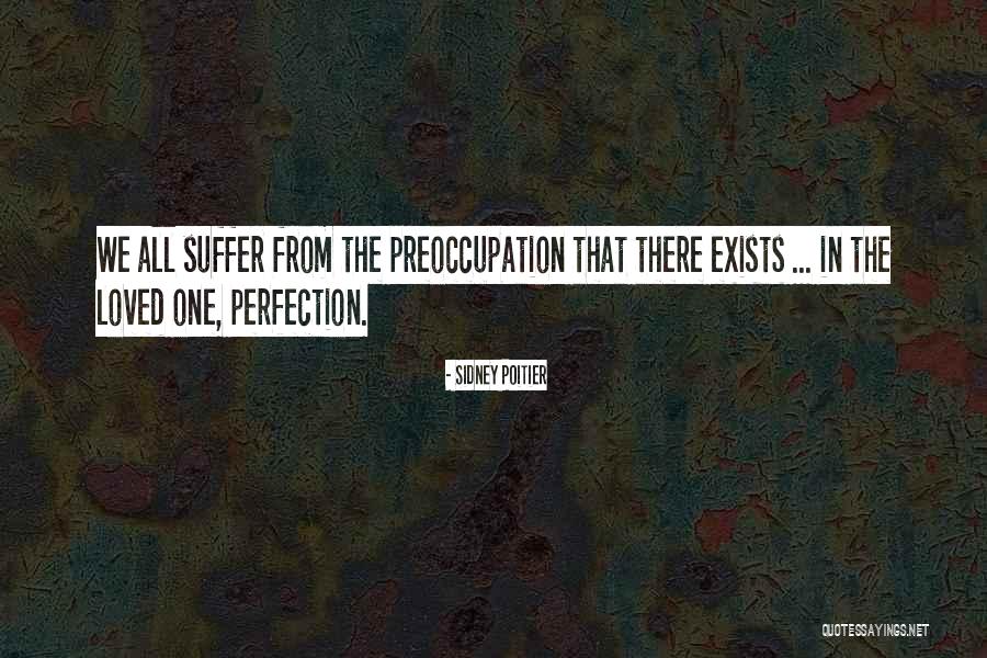 Perfection Exists Quotes By Sidney Poitier Perfection Exists Quotes By Sidney Poitier