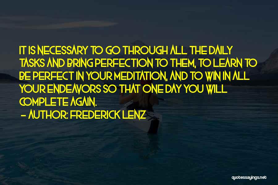 Perfection I Am Not Perfect Quotes By Frederick Lenz