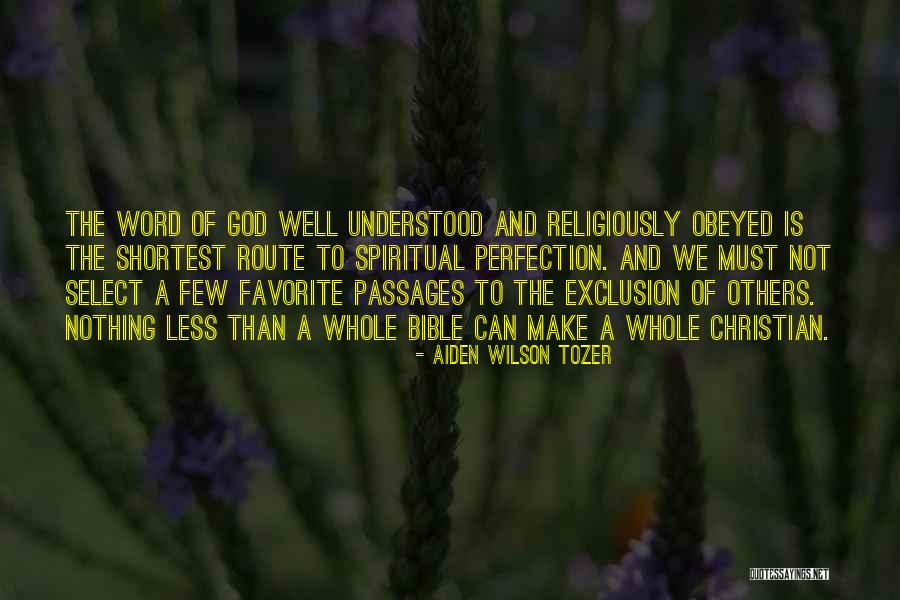 Perfection In The Bible Quotes By Aiden Wilson Tozer