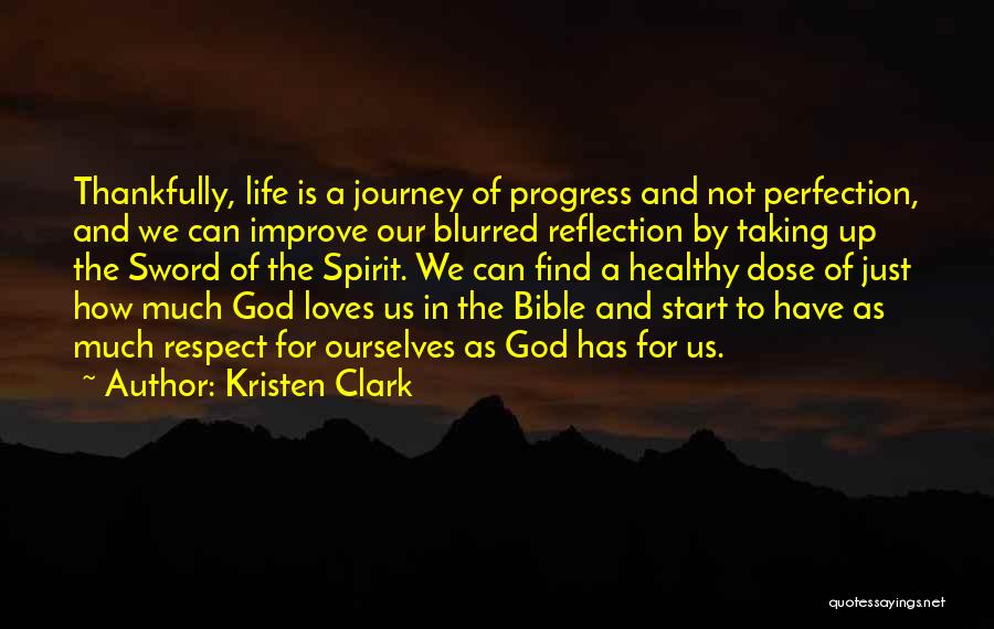 Perfection In The Bible Quotes By Kristen Clark