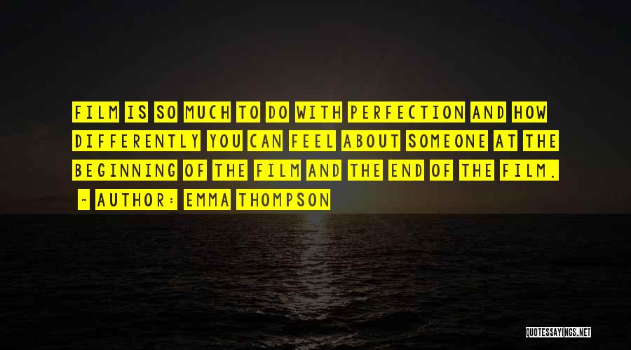 Perfection Is You Quotes By Emma Thompson