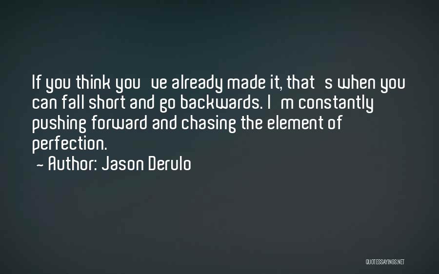 Perfection Short Quotes By Jason Derulo