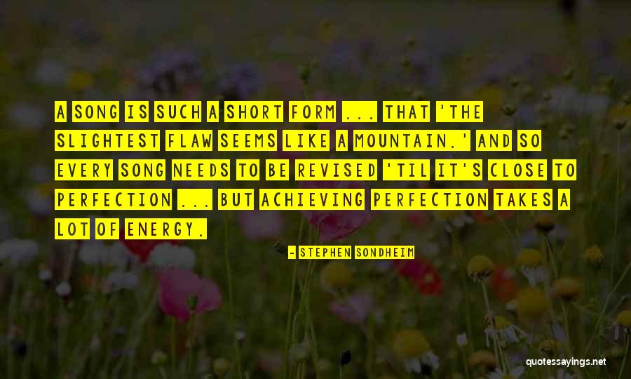 Perfection Short Quotes By Stephen Sondheim Perfection Short Quotes By Stephen Sondheim