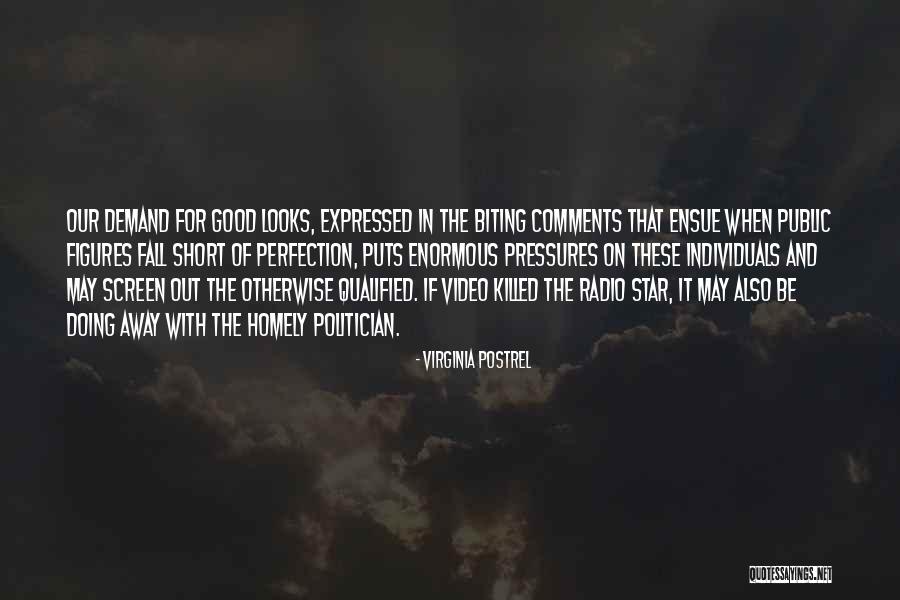 Perfection Short Quotes By Virginia Postrel Perfection Short Quotes By Virginia Postrel