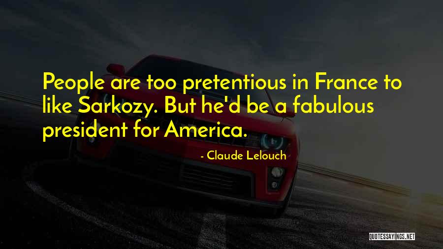 Perfectionately Quotes By Claude Lelouch Perfectionately Quotes By Claude Lelouch