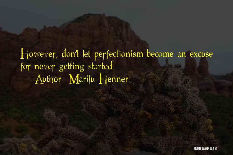 Perfectionism Quotes By Marilu Henner