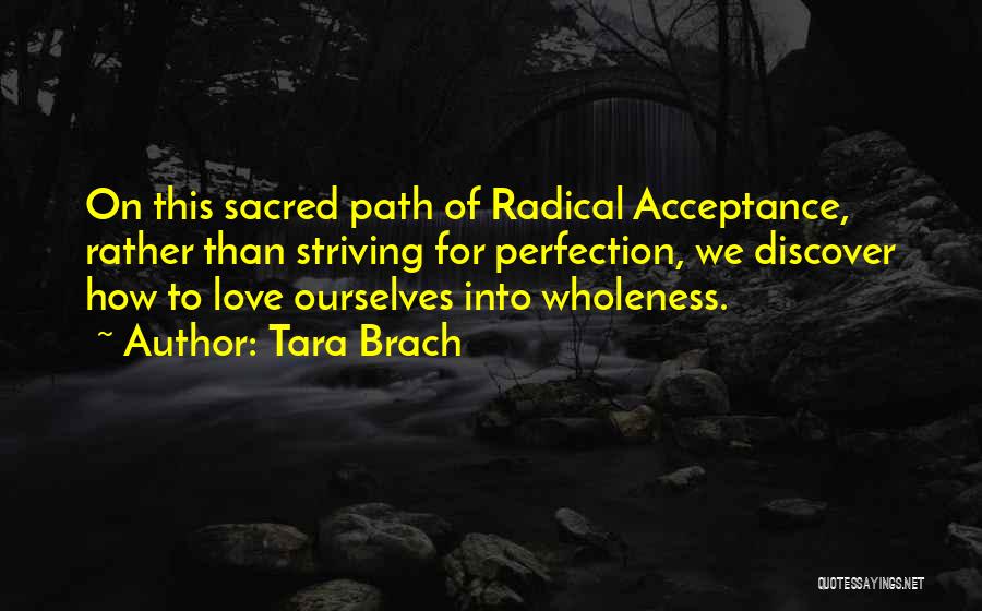 Perfectionism Quotes By Tara Brach