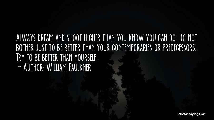 Perfectionism Quotes By William Faulkner