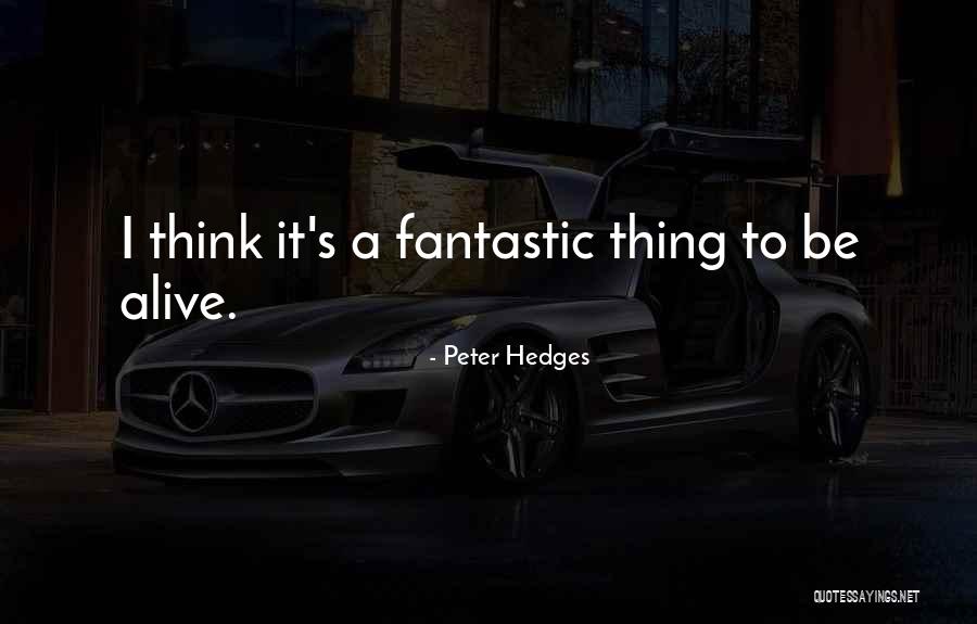 Perfectionner Anglais Quotes By Peter Hedges Perfectionner Anglais Quotes By Peter Hedges
