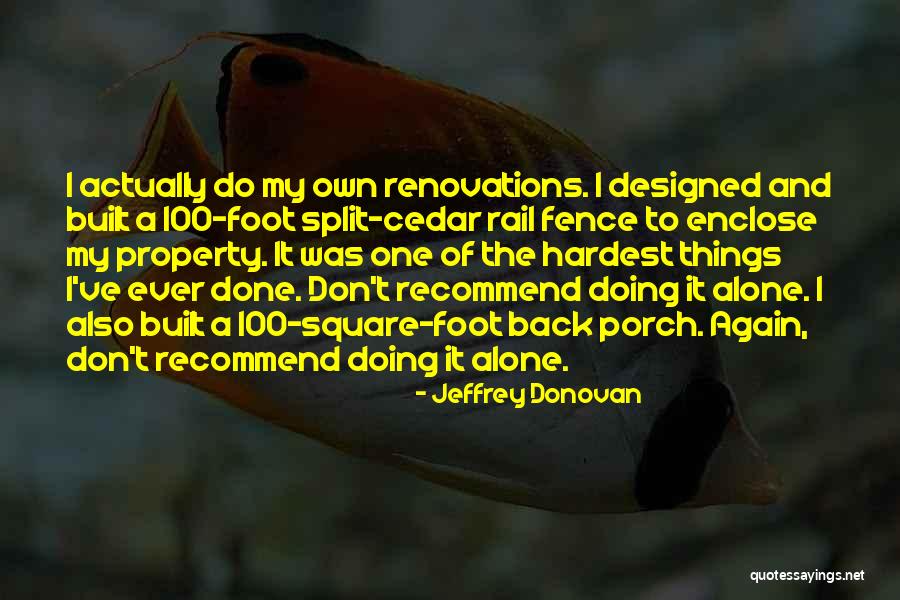 Perfectiunea Intruchipata Quotes By Jeffrey Donovan Perfectiunea Intruchipata Quotes By Jeffrey Donovan