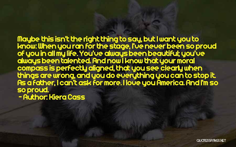 Perfectly Beautiful Quotes By Kiera Cass