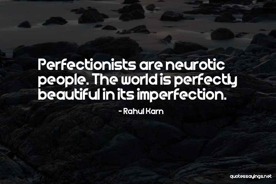 Perfectly Beautiful Quotes By Rahul Karn