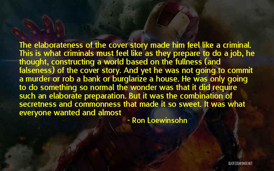 Perfectly Beautiful Quotes By Ron Loewinsohn Perfectly Beautiful Quotes By Ron Loewinsohn