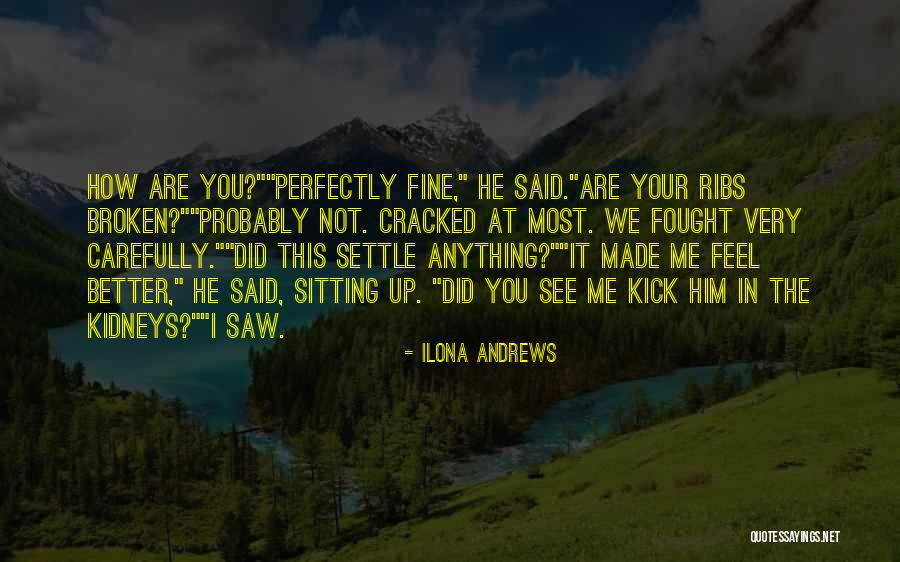 Perfectly Broken Quotes By Ilona Andrews