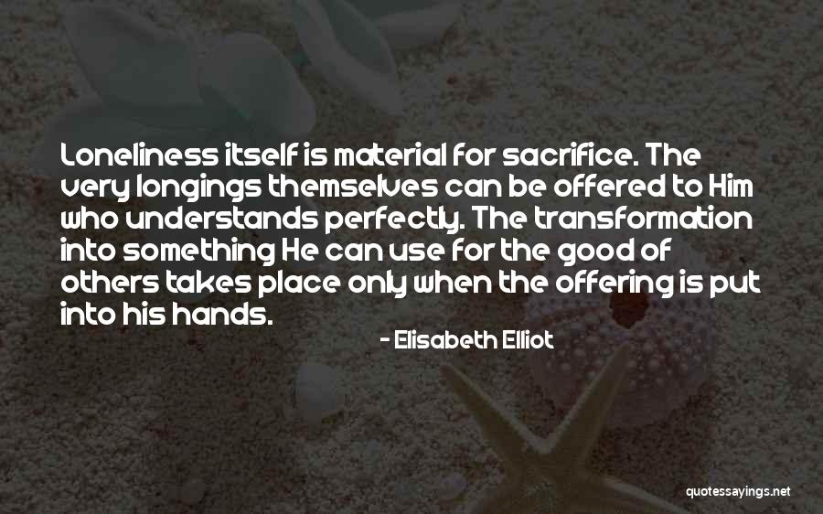 Perfectly Good Quotes By Elisabeth Elliot Perfectly Good Quotes By Elisabeth Elliot