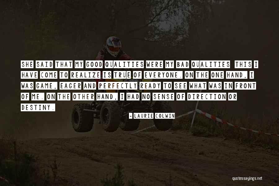 Perfectly Good Quotes By Laurie Colwin Perfectly Good Quotes By Laurie Colwin