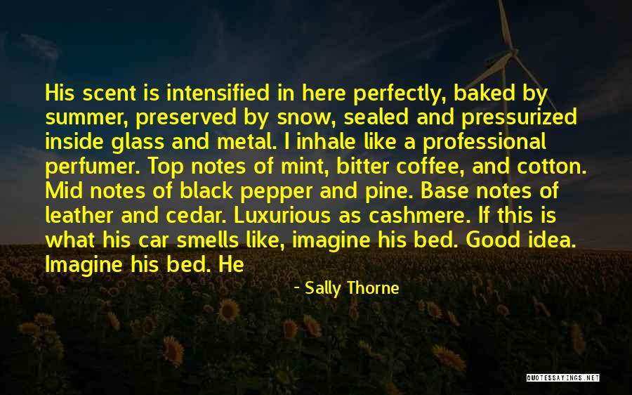 Perfectly Good Quotes By Sally Thorne Perfectly Good Quotes By Sally Thorne