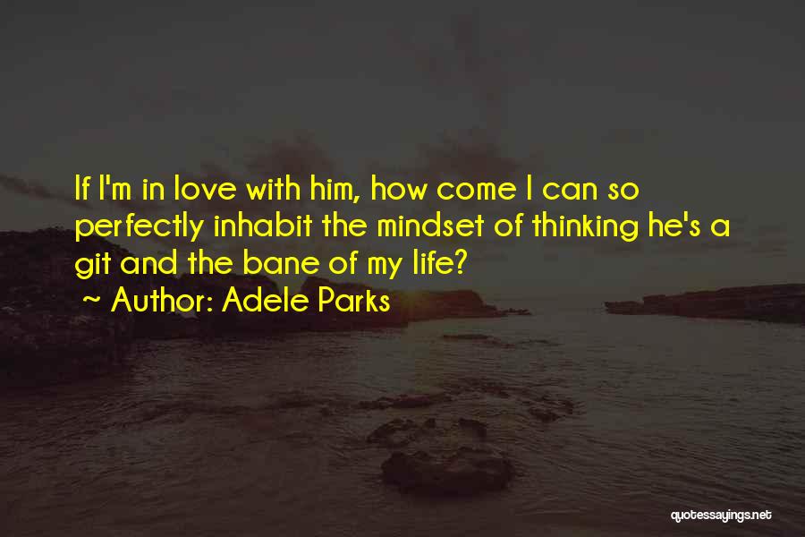 Perfectly Love Quotes By Adele Parks