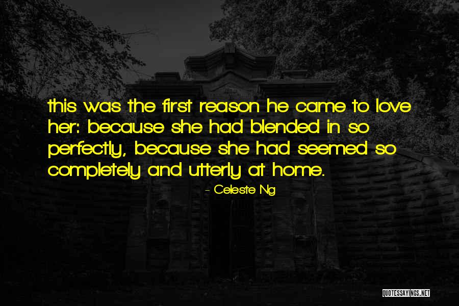 Perfectly Love Quotes By Celeste Ng