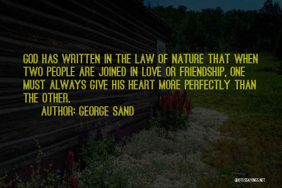 Perfectly Love Quotes By George Sand