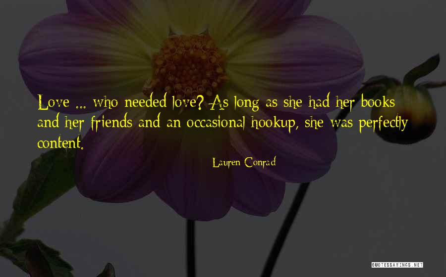 Perfectly Love Quotes By Lauren Conrad