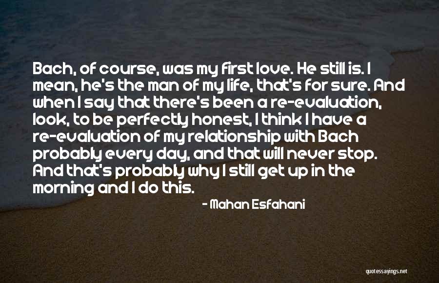 Perfectly Love Quotes By Mahan Esfahani