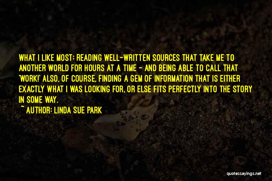 Perfectly Me Quotes By Linda Sue Park
