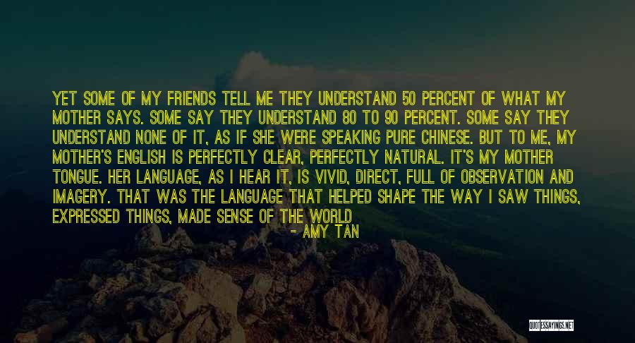Perfectly Natural Quotes By Amy Tan Perfectly Natural Quotes By Amy Tan
