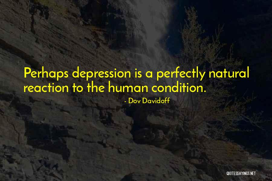 Perfectly Natural Quotes By Dov Davidoff Perfectly Natural Quotes By Dov Davidoff