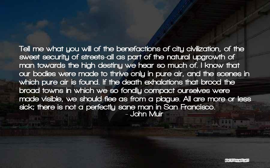 Perfectly Natural Quotes By John Muir Perfectly Natural Quotes By John Muir