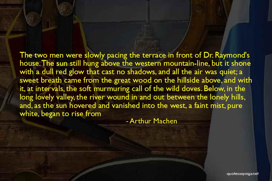 Perfectly Safe Quotes By Arthur Machen Perfectly Safe Quotes By Arthur Machen