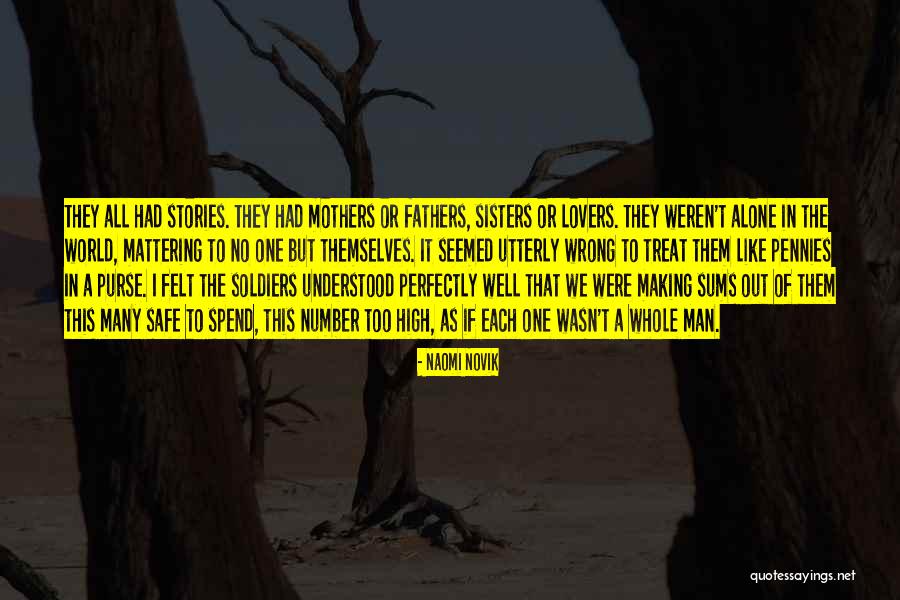 Perfectly Safe Quotes By Naomi Novik Perfectly Safe Quotes By Naomi Novik
