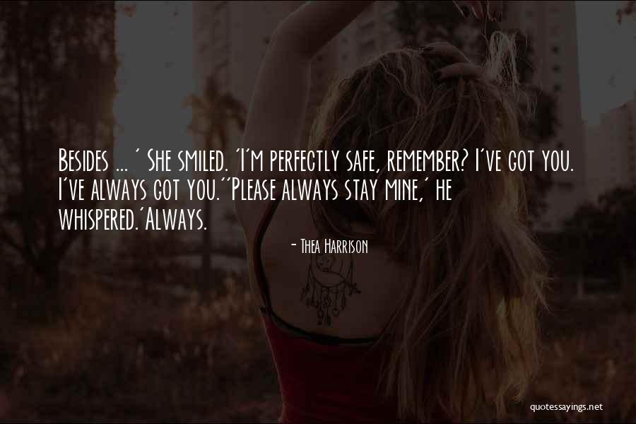 Perfectly Safe Quotes By Thea Harrison Perfectly Safe Quotes By Thea Harrison