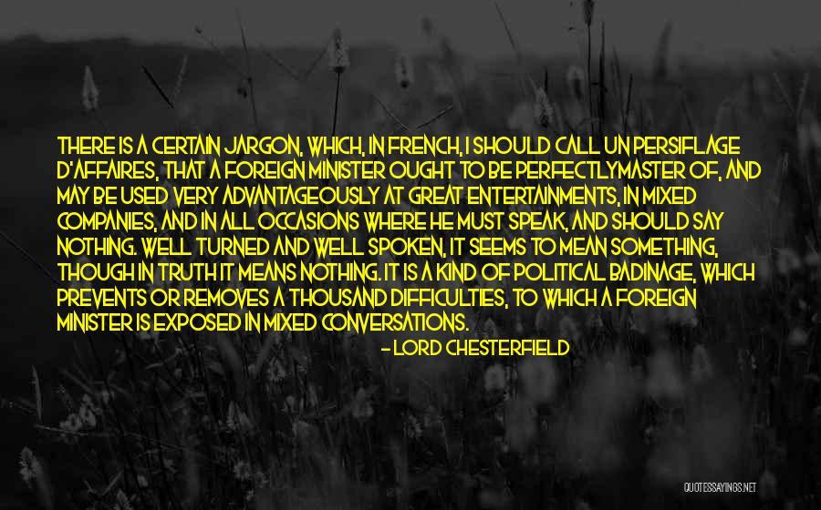 Perfectlymaster Quotes By Lord Chesterfield Perfectlymaster Quotes By Lord Chesterfield
